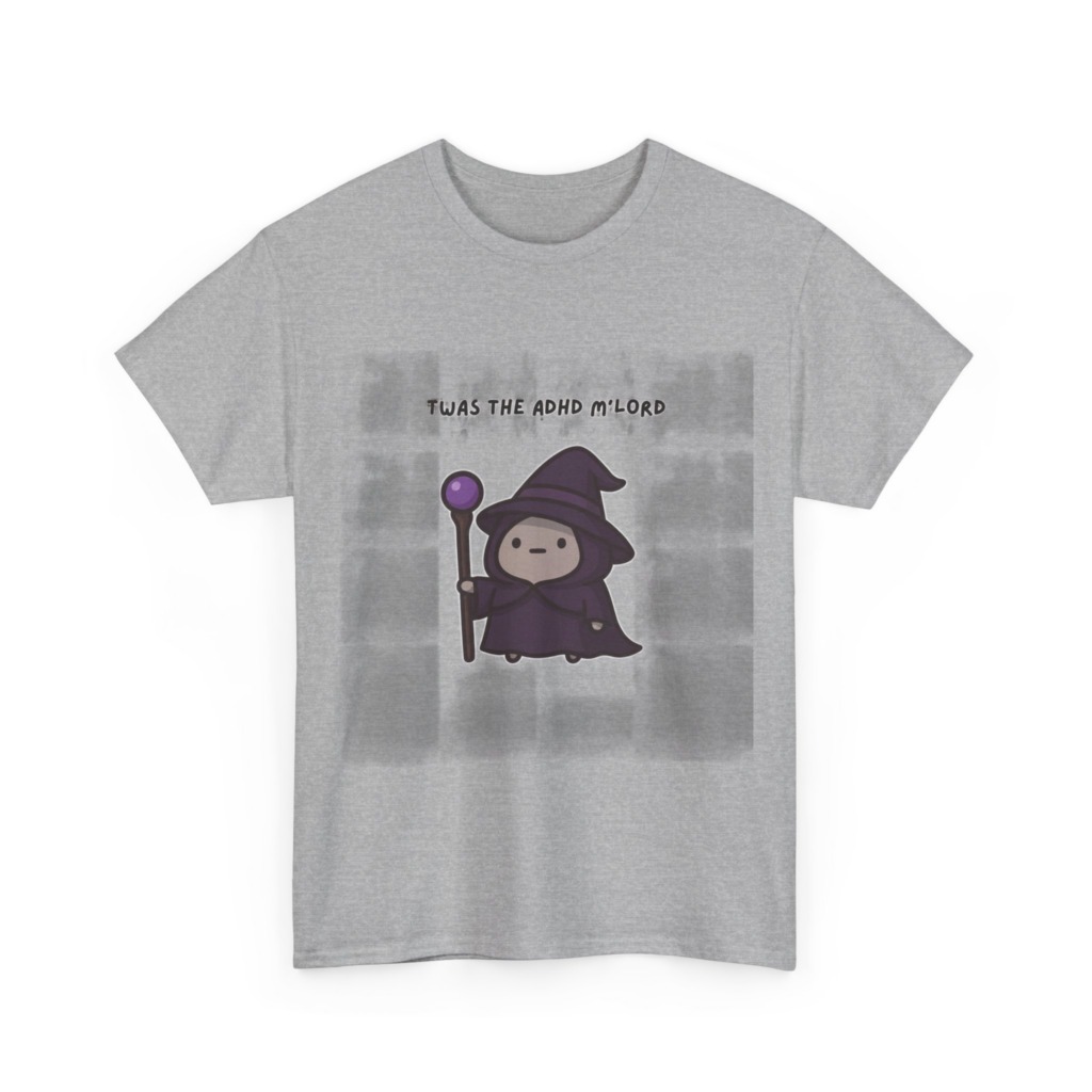T-Shirt with 'Twas the ADHD M'Lord' Wizard Graphic