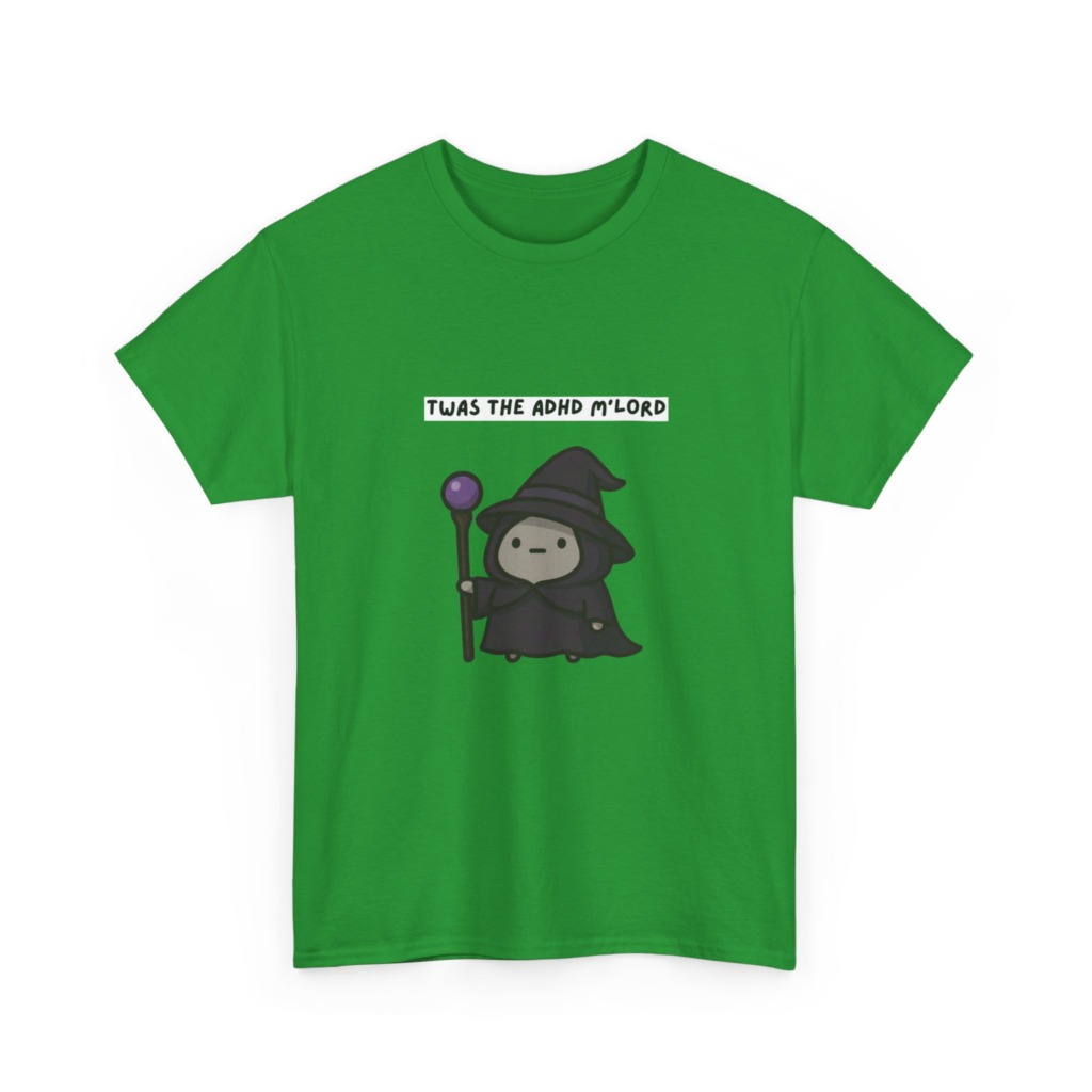 ADHD Wizard Graphic T-Shirt 'Twas the ADHD M'Lord'