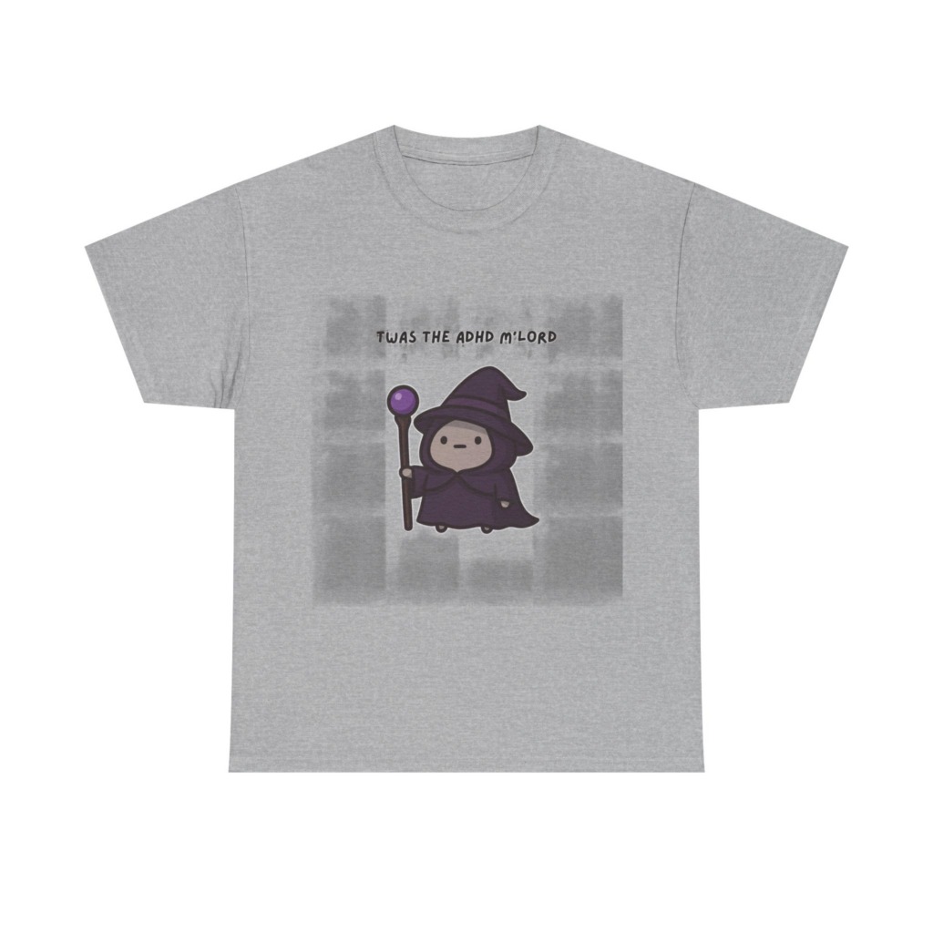 T-Shirt with 'Twas the ADHD M'Lord' Wizard Graphic