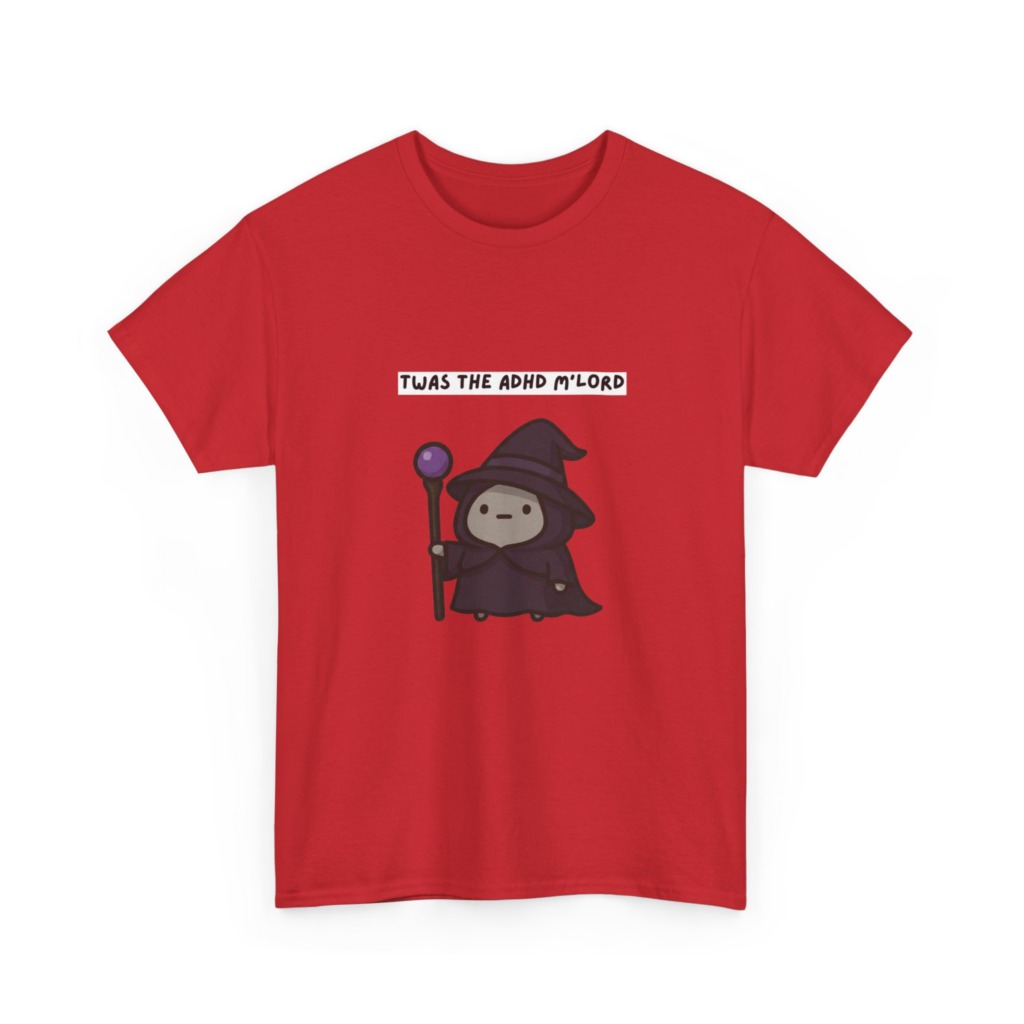 ADHD Wizard Graphic T-Shirt 'Twas the ADHD M'Lord'