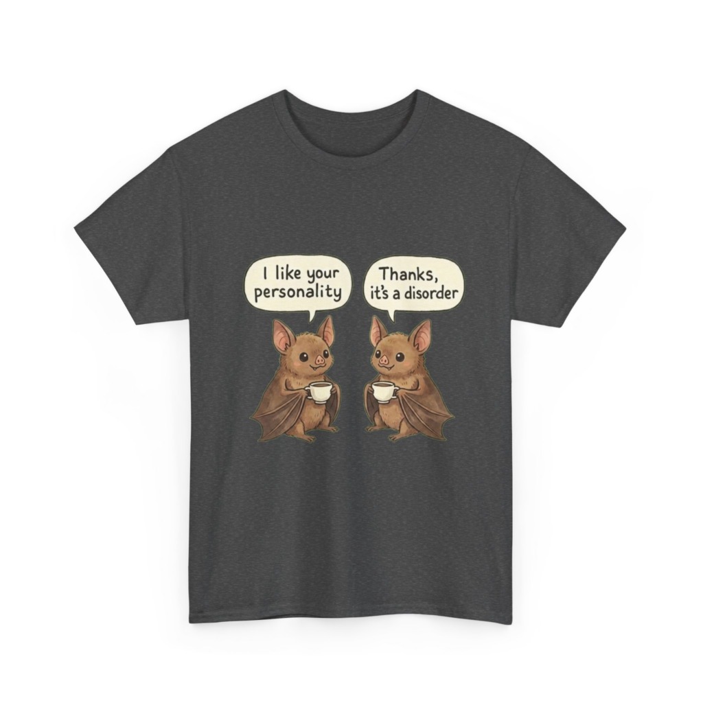 Bat Coffee 'It's a Disorder' Quote T-Shirt