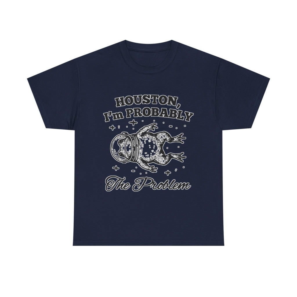 Astronaut Frog T-Shirt: Houston, I'm Probably The Problem