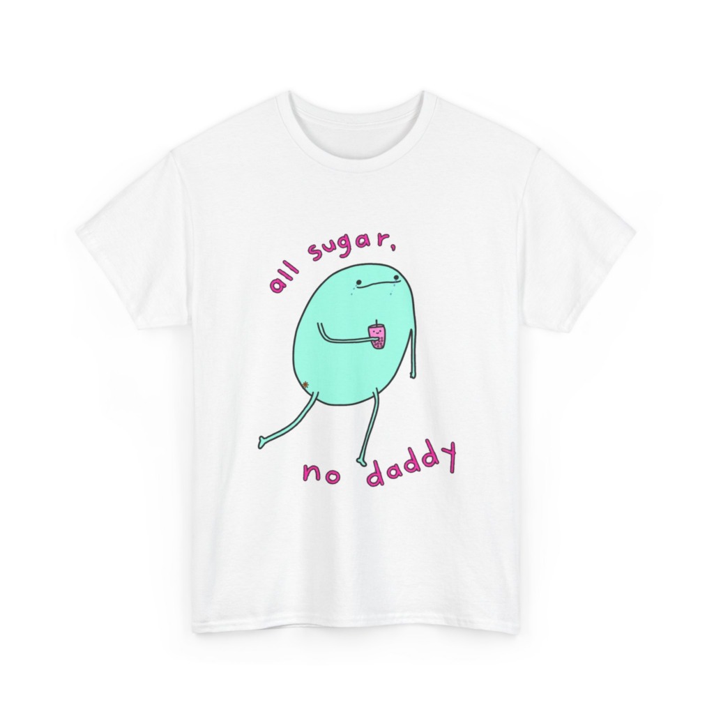 T-Shirt with 'All Sugar, No Daddy' Boba Blob Graphic