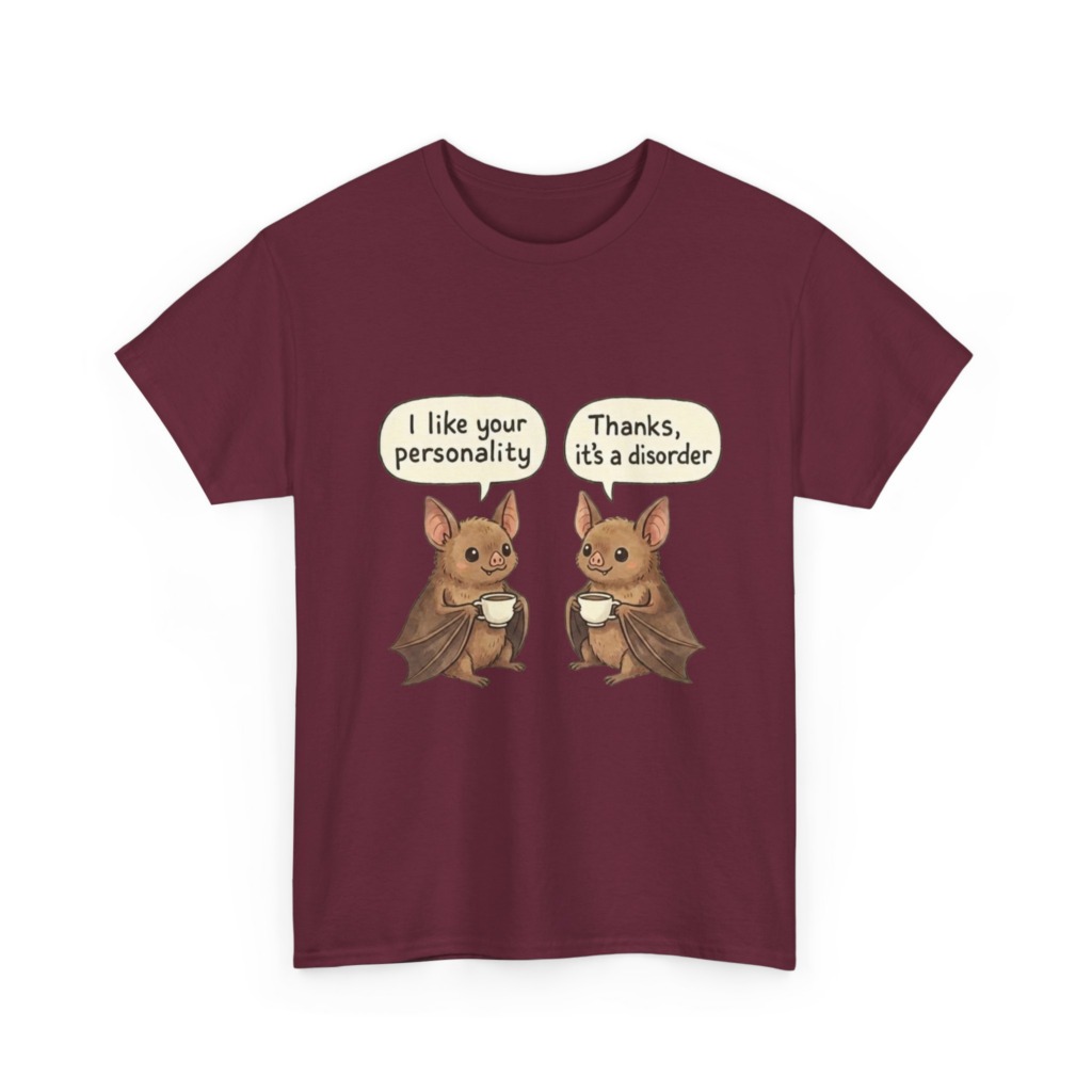 T-Shirt: Funny Bats & 'Personality Disorder' Quote
