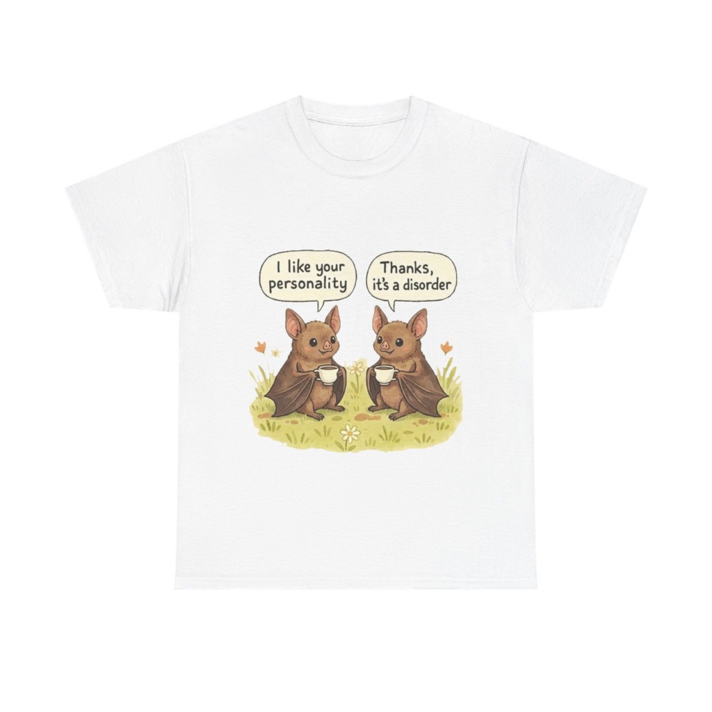 T-Shirt: Bats Personality Disorder Coffee Quote