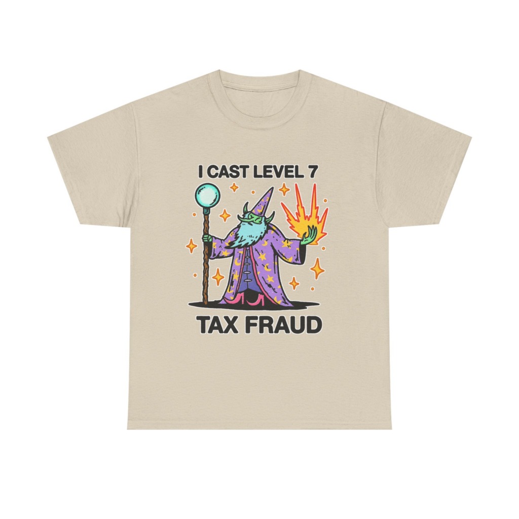 T-Shirt: Level 7 Tax Fraud Wizard Print