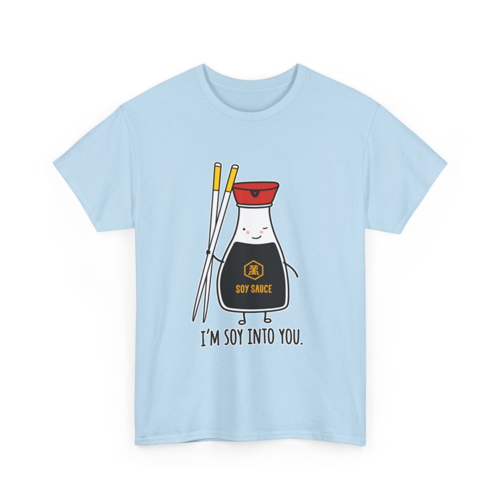 T-Shirt: 'I'm Soy Into You' Kawaii Soy Sauce Print