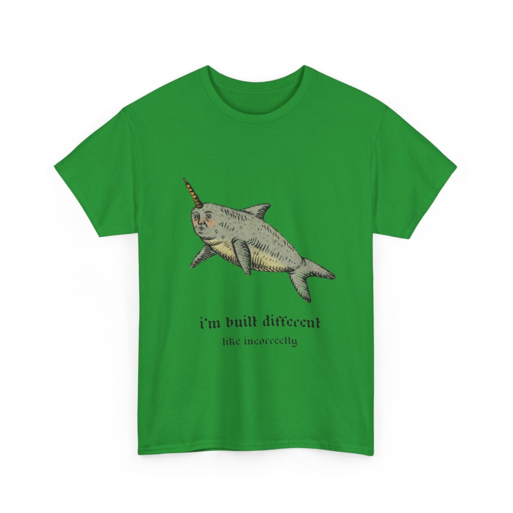 T-Shirt: Human-Faced Narwhal 'Built Different' Graphic
