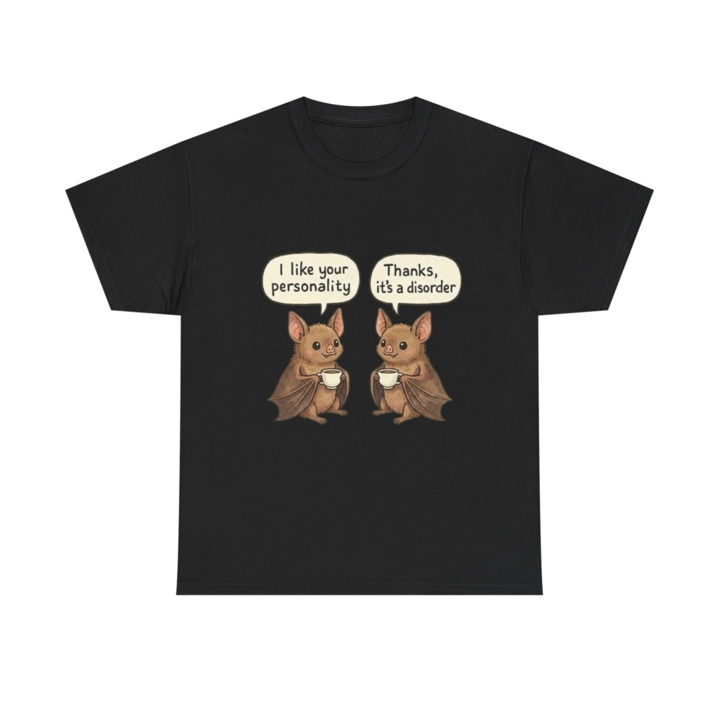 T-Shirt: Funny Bats Personality Disorder Coffee Quote
