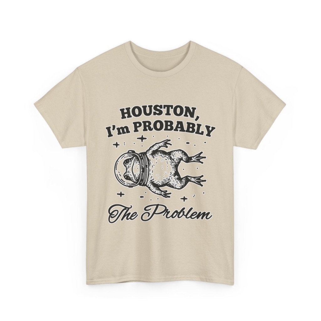 Astronaut Frog T-Shirt: Houston, I'm Probably The Problem