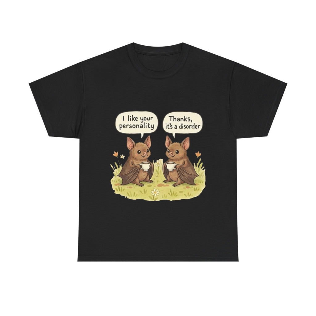T-Shirt: Bats Personality Disorder Coffee Quote