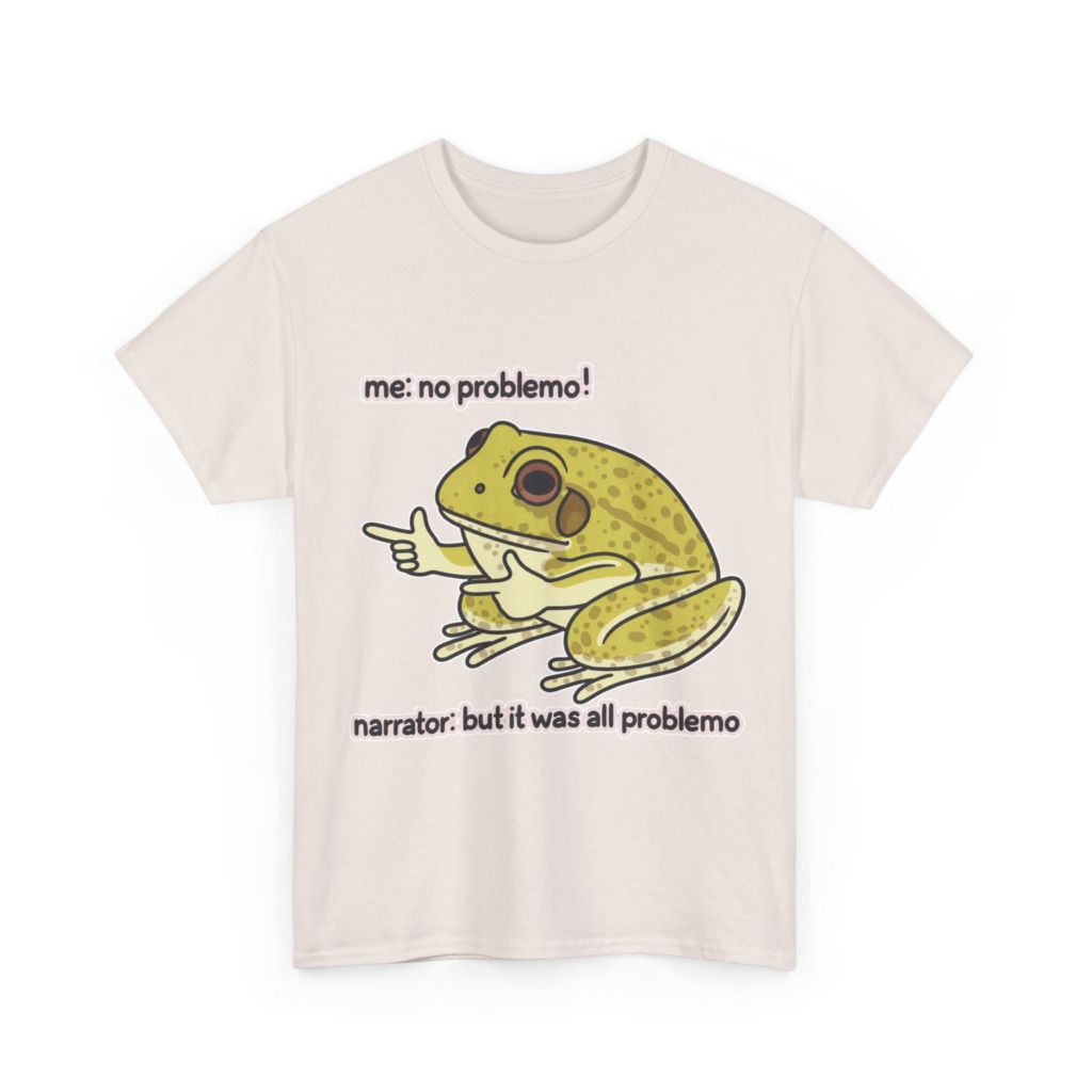 No Problemo Frog Meme T-Shirt