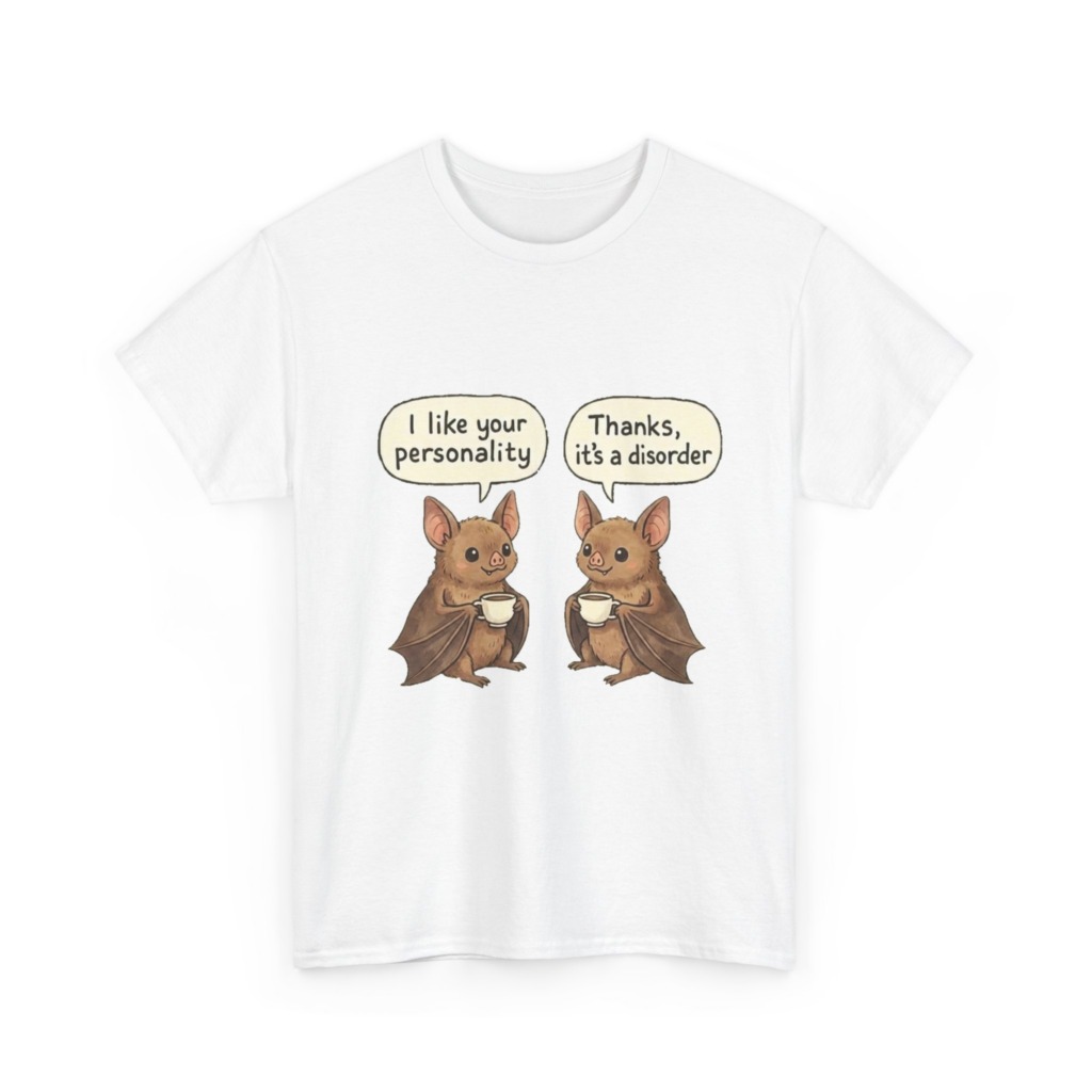 Humorous Bat Personality Disorder T-Shirt