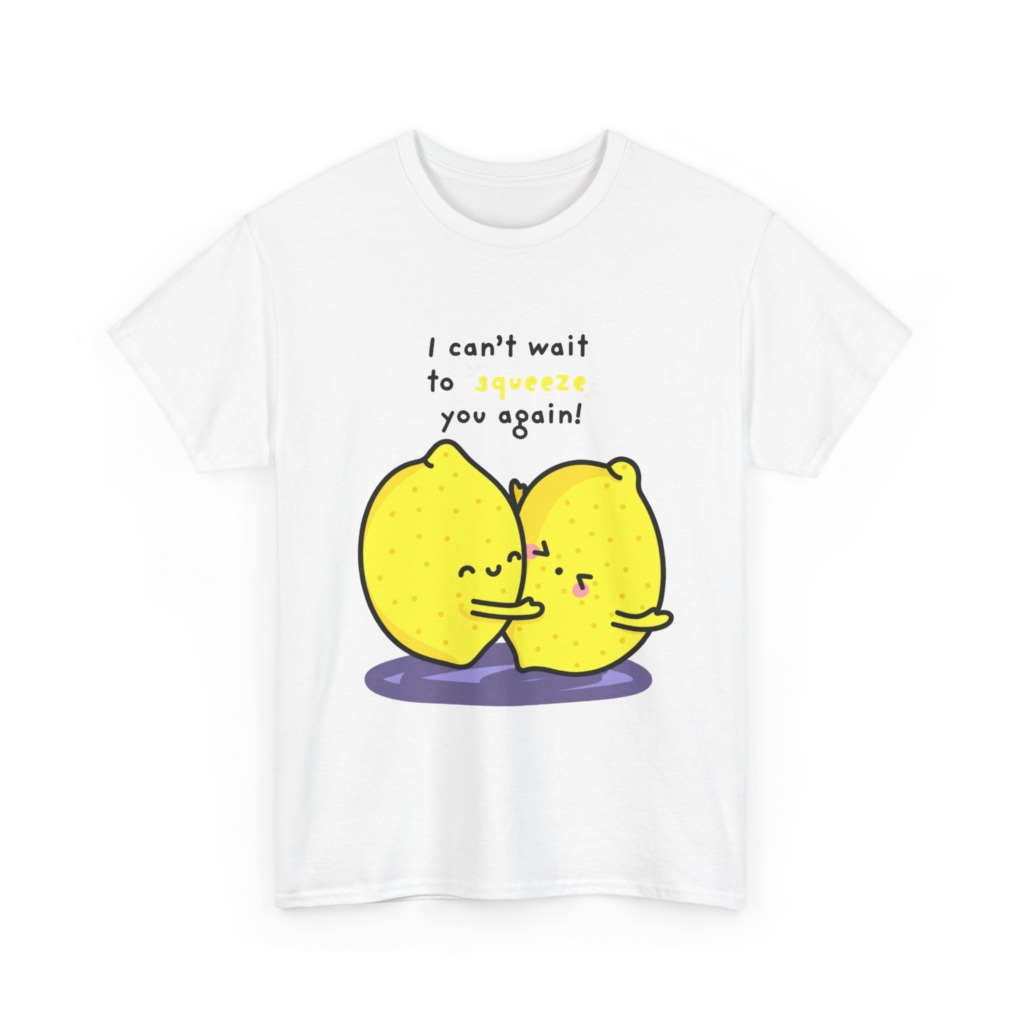 T-Shirt with Hugging Lemons "Squeeze You" Graphic