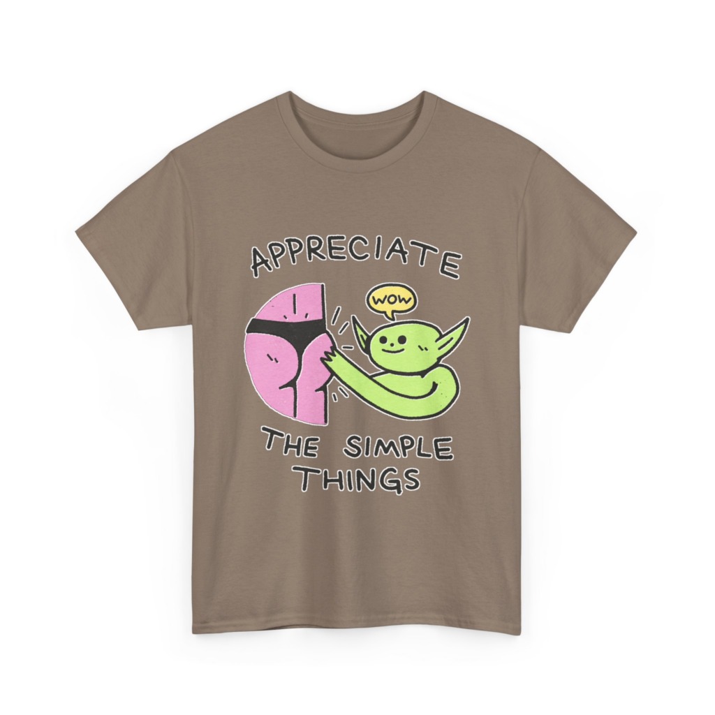 T-Shirt: Appreciate The Simple Things Butt Pat Graphic