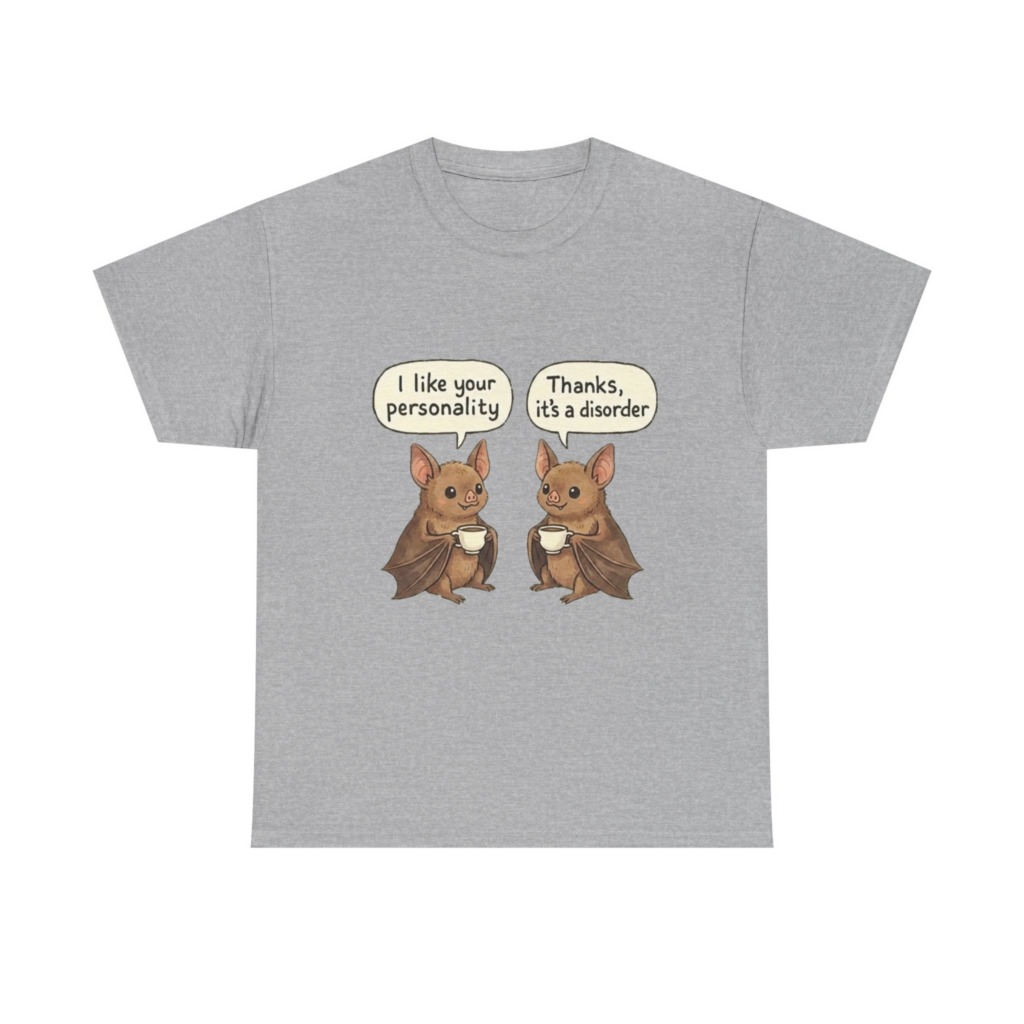 Humorous Bat Personality Disorder T-Shirt