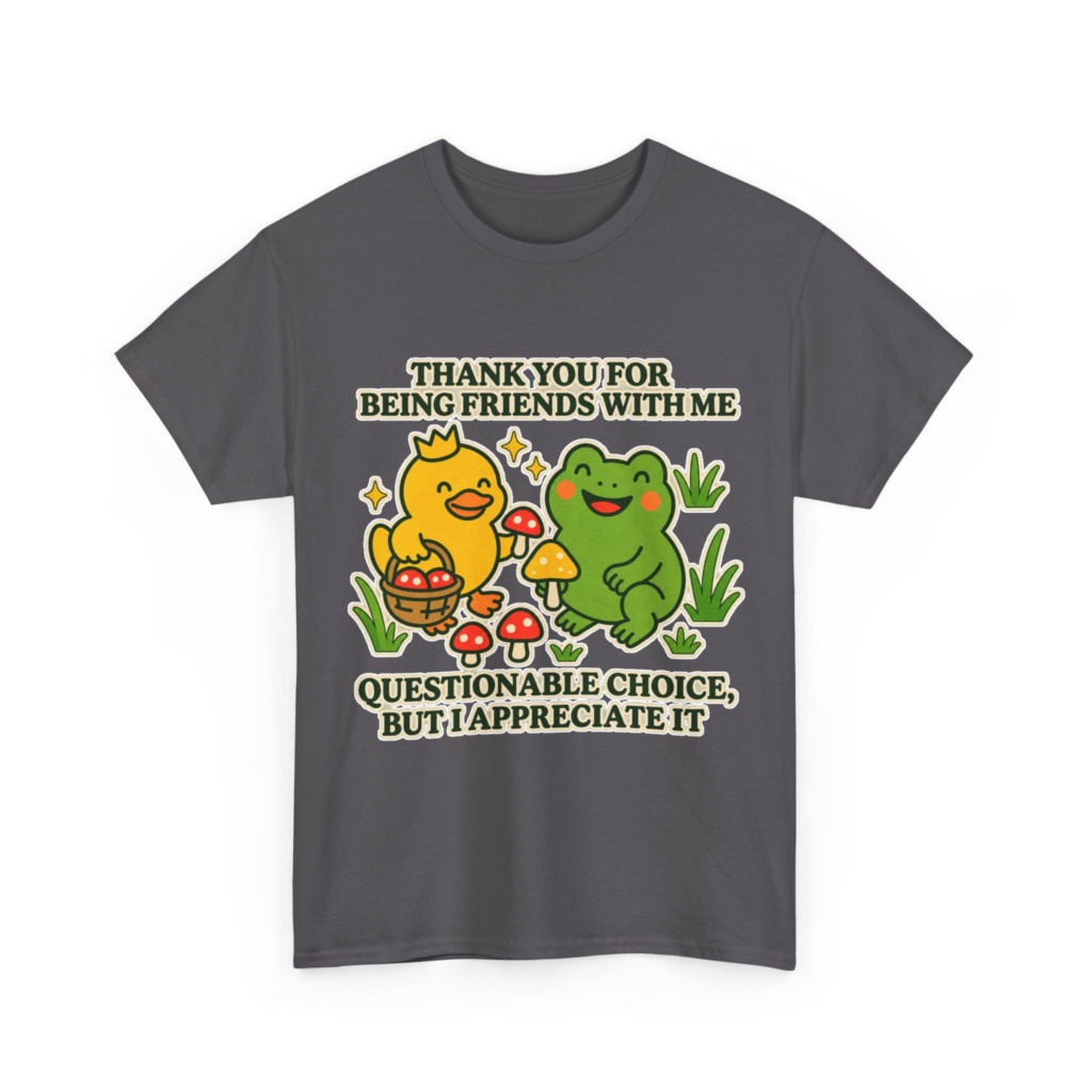 T-Shirt: 'Thank You For Being Friends' Duck & Frog