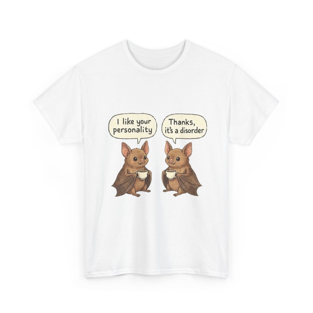 T-Shirt: Funny Bats Coffee Personality Disorder Quote