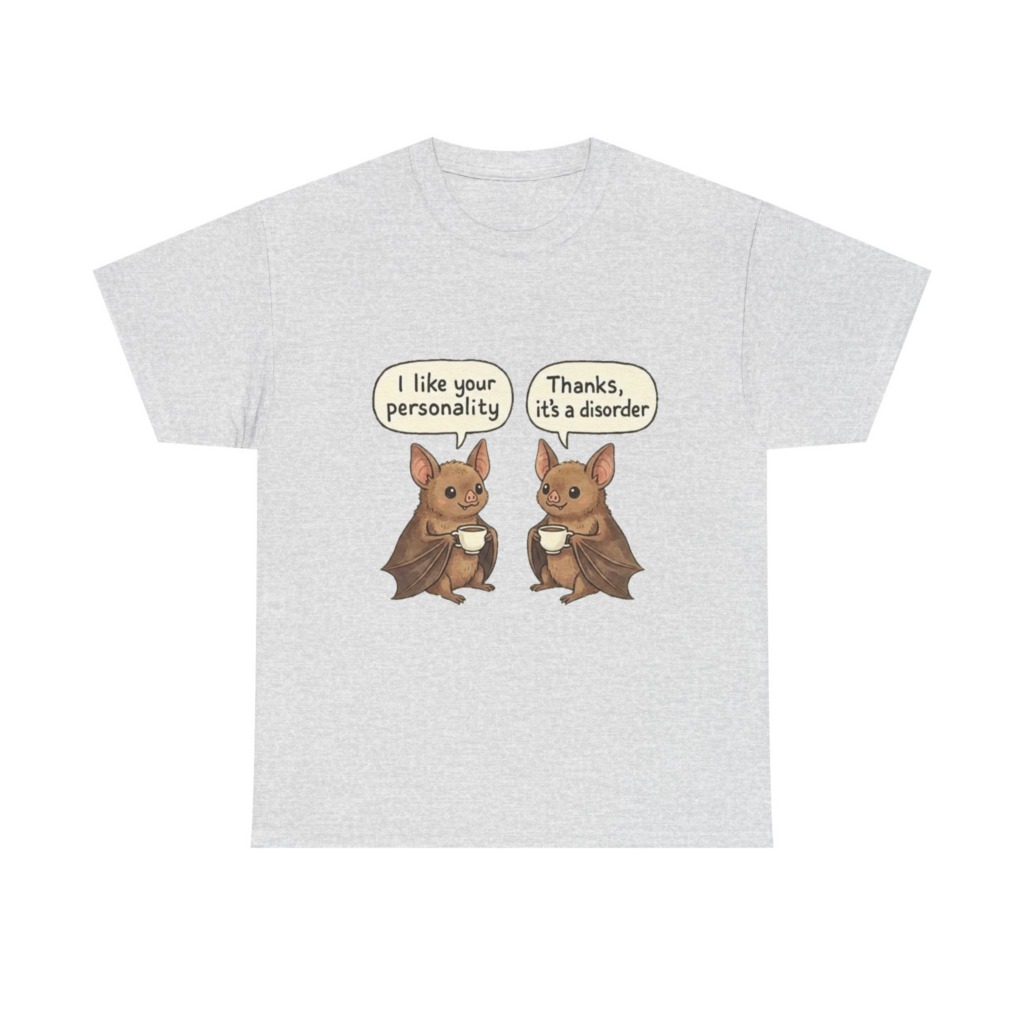 T-Shirt: Funny Bats Personality Disorder Graphic