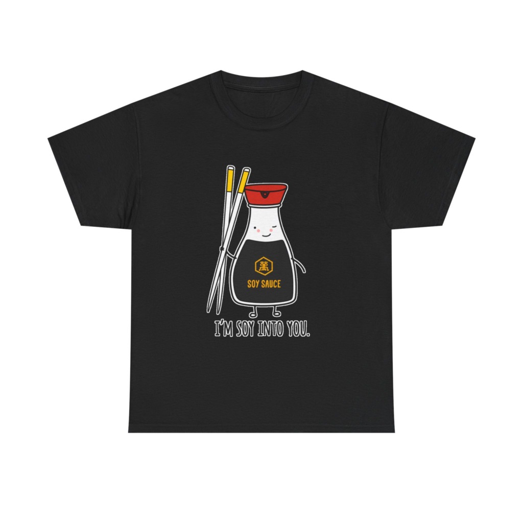 T-Shirt: 'I'm Soy Into You' Kawaii Soy Sauce Print