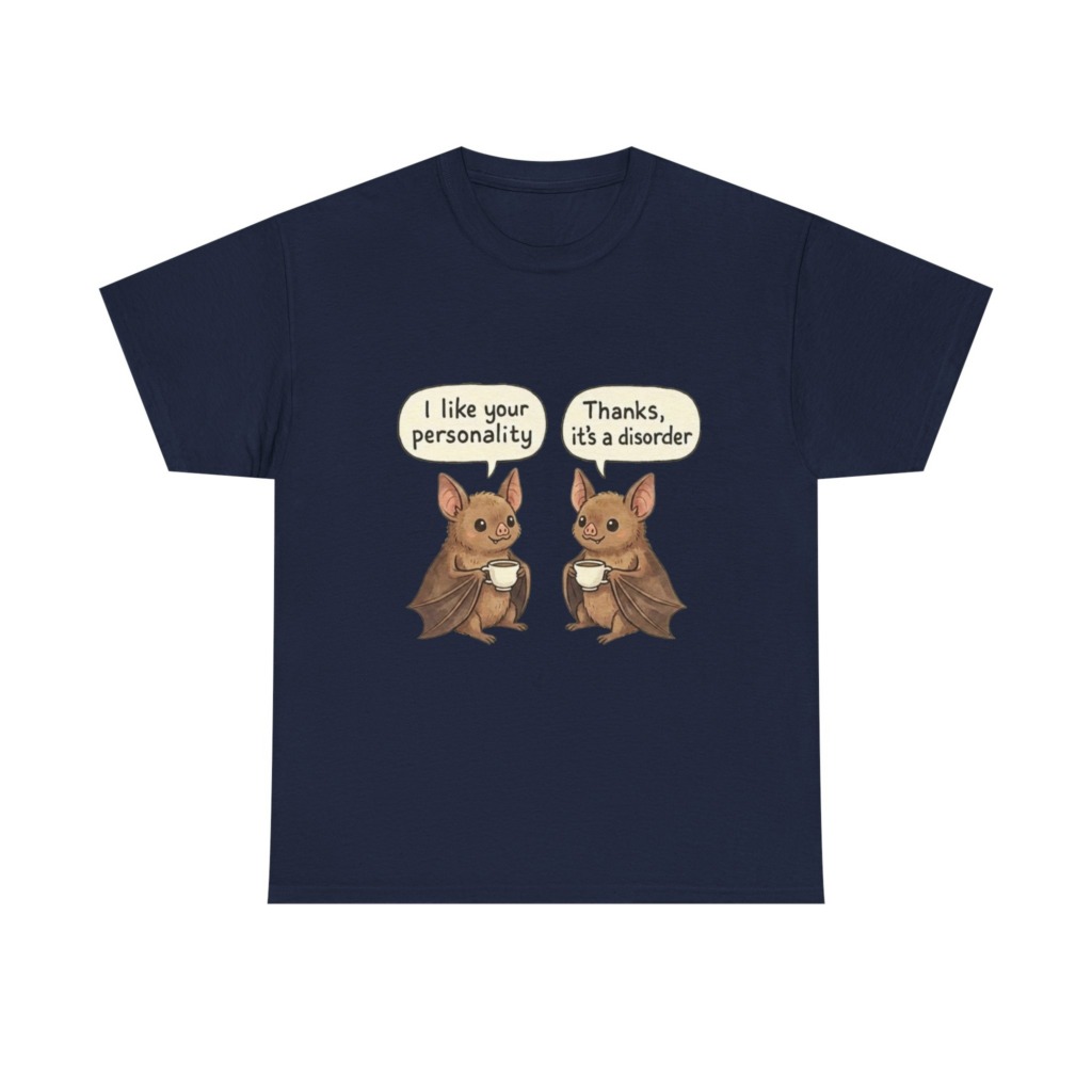 T-Shirt: Funny Bats & 'Personality Disorder' Quote