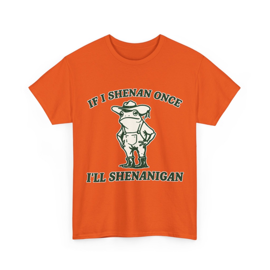 Cowboy Frog 'If I Shenan Once' Graphic T-Shirt