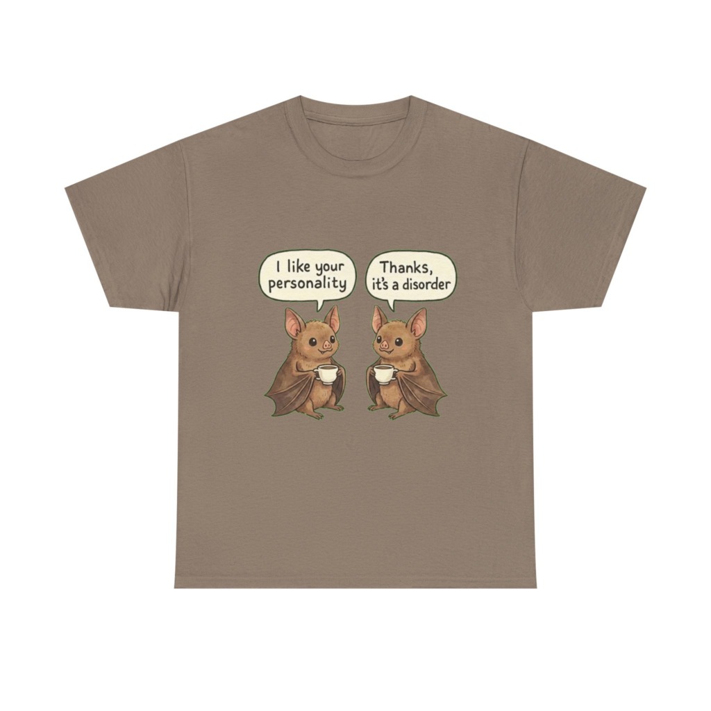 T-Shirt: Bats Personality Disorder Quote
