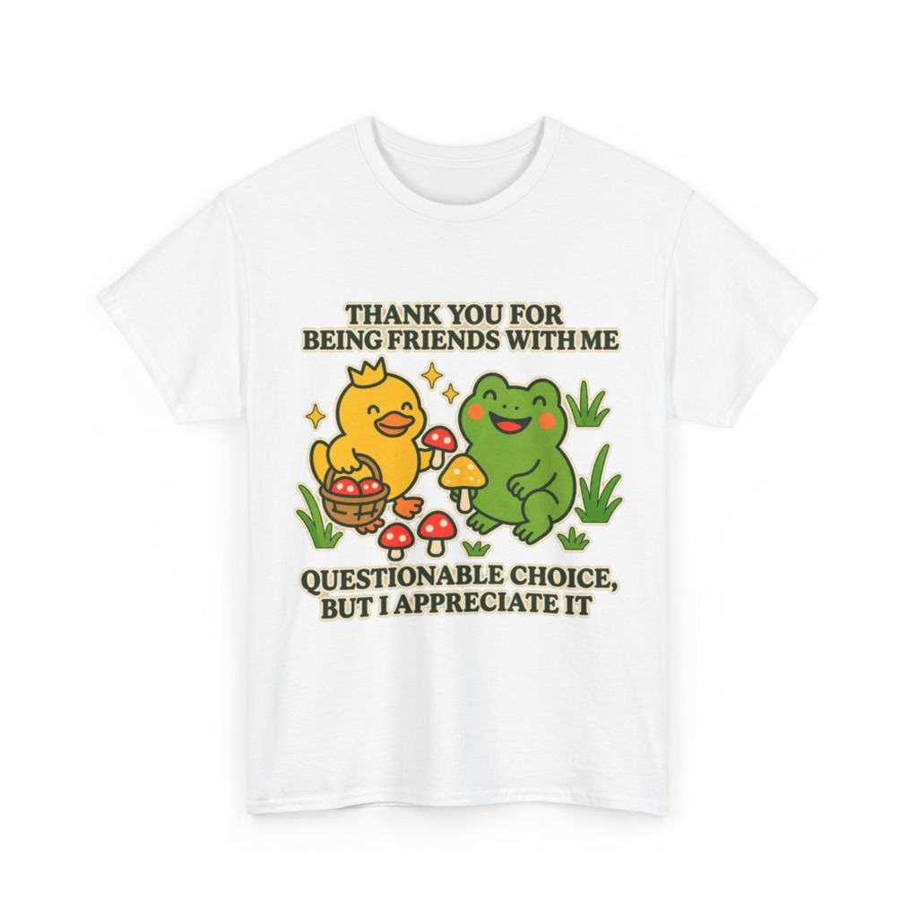 T-Shirt: 'Thank You For Being Friends' Duck & Frog