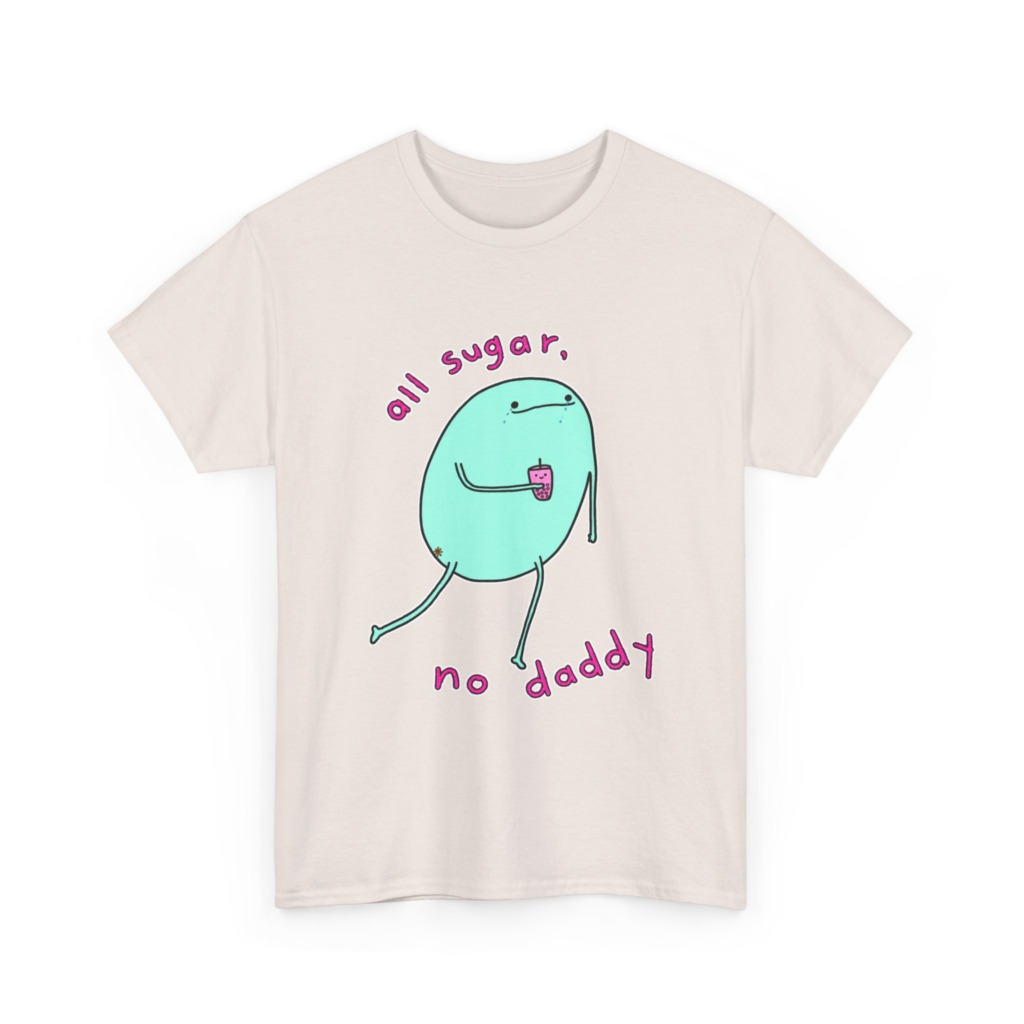 T-Shirt with 'All Sugar, No Daddy' Boba Blob Graphic