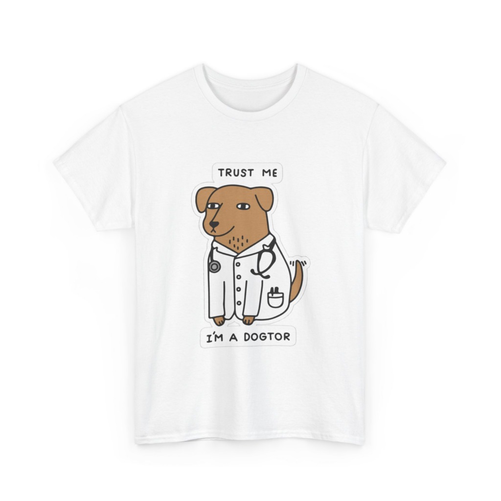Trust Me I'm a Dogtor Cartoon Graphic Tee