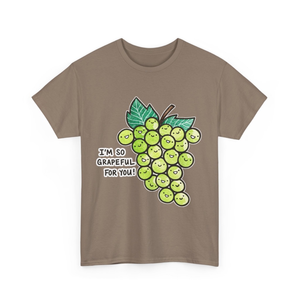 T-Shirt: 'I'm So Grapeful For You!' Smiling Grapes