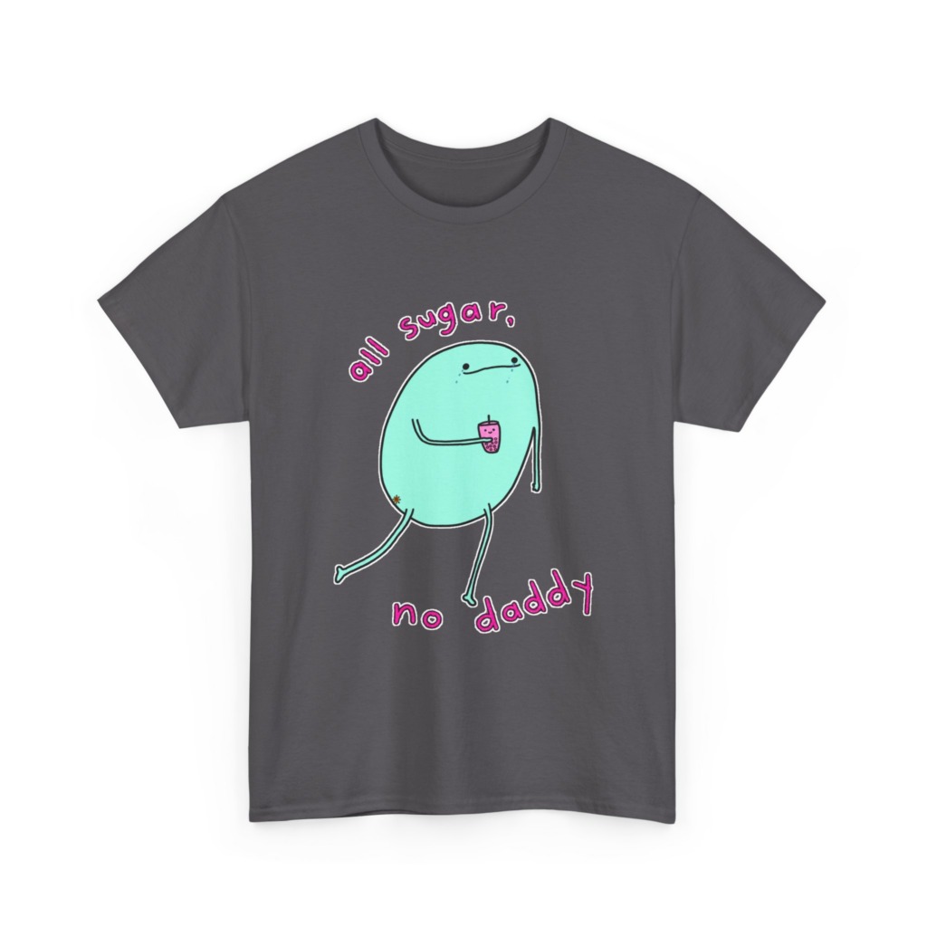 T-Shirt with 'All Sugar, No Daddy' Boba Blob Graphic