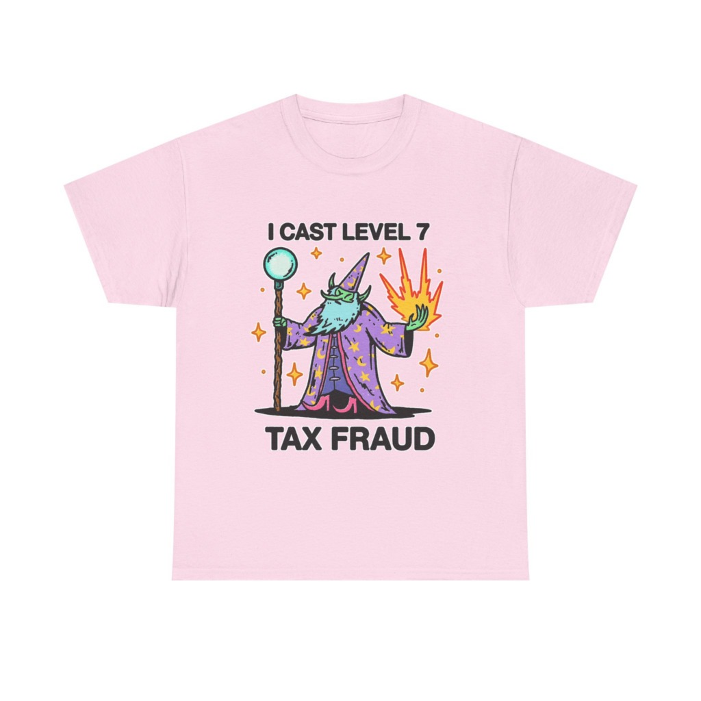 T-Shirt: Level 7 Tax Fraud Wizard Print