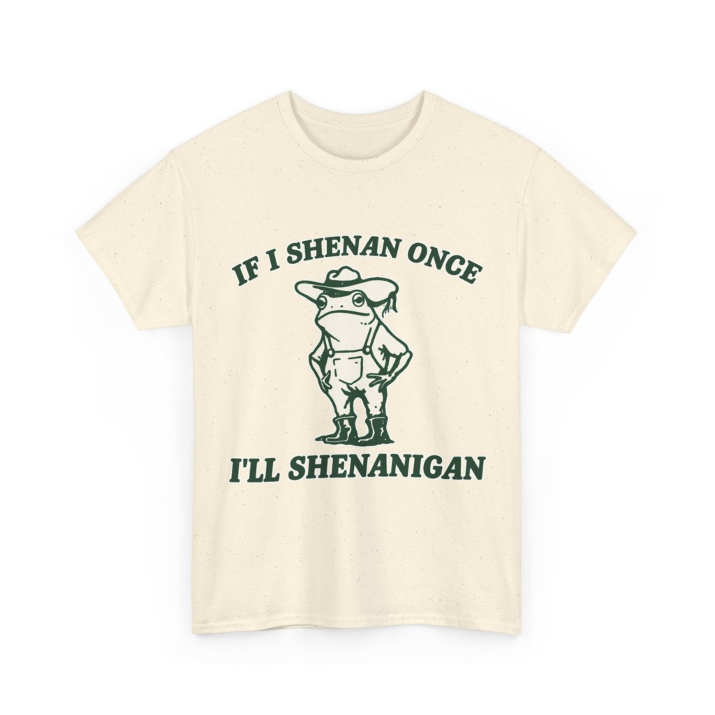 Cowboy Frog 'If I Shenan Once' Graphic T-Shirt