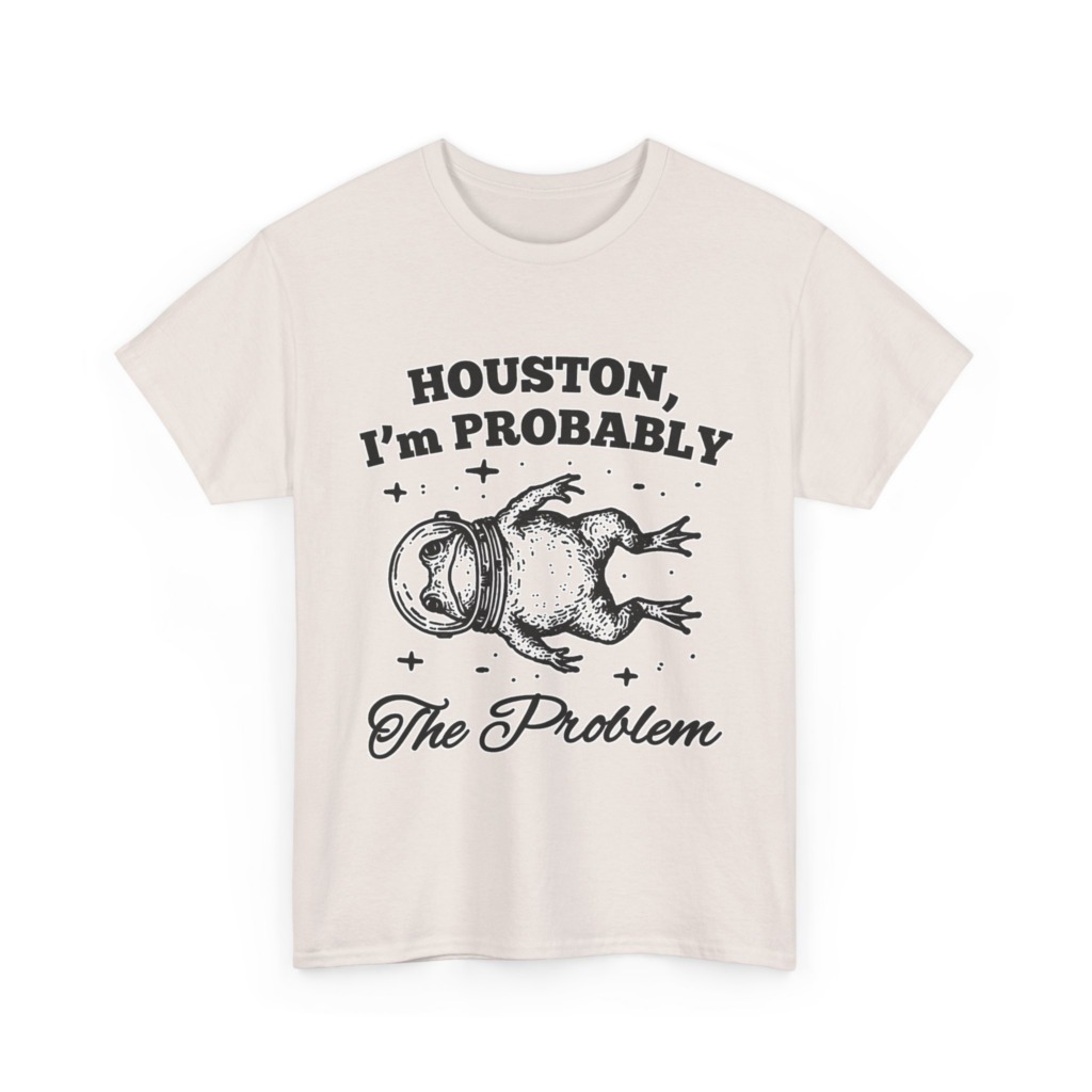 Astronaut Frog T-Shirt: Houston, I'm Probably The Problem