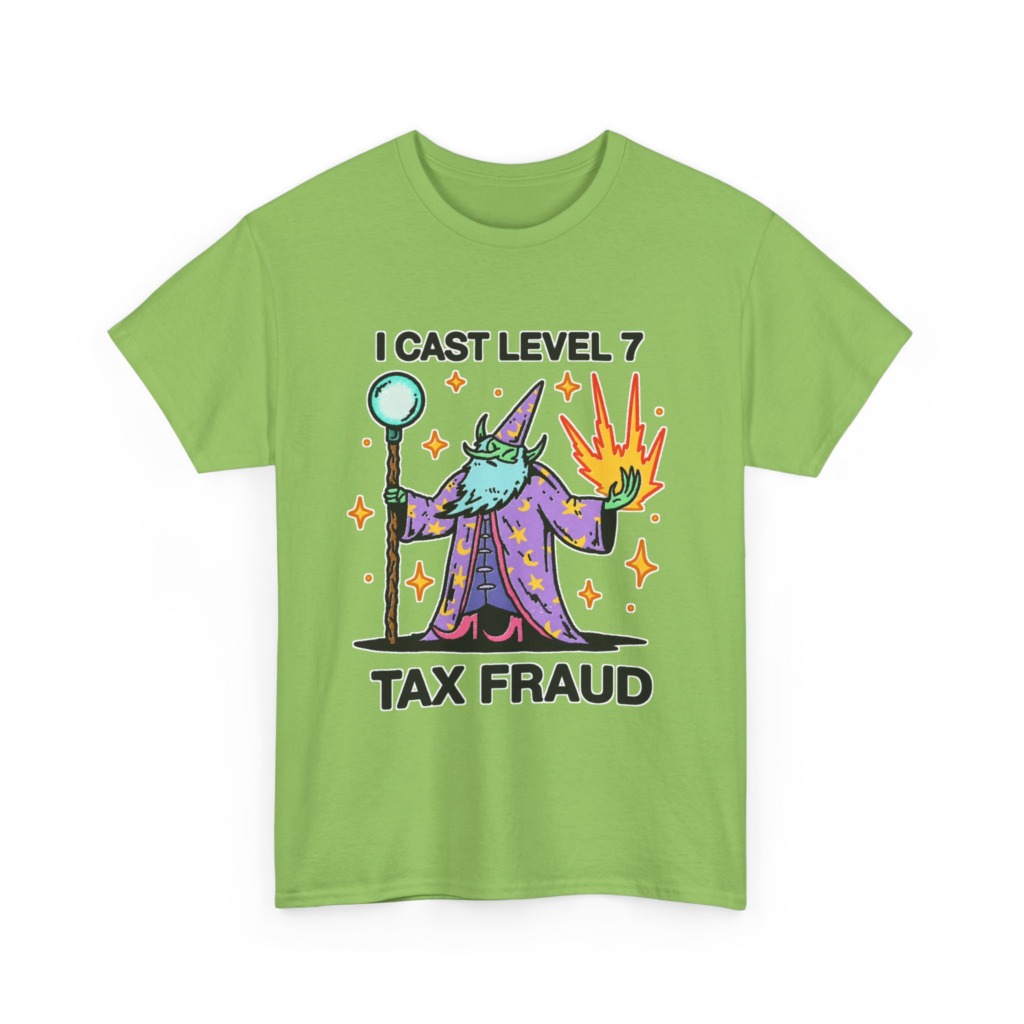 T-Shirt: Level 7 Tax Fraud Wizard Print