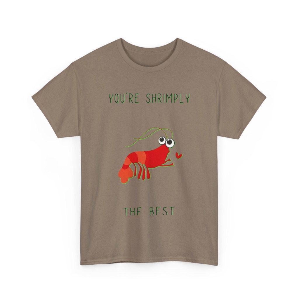 T-Shirt: You're Shrimply The Best Cute Shrimp Graphic