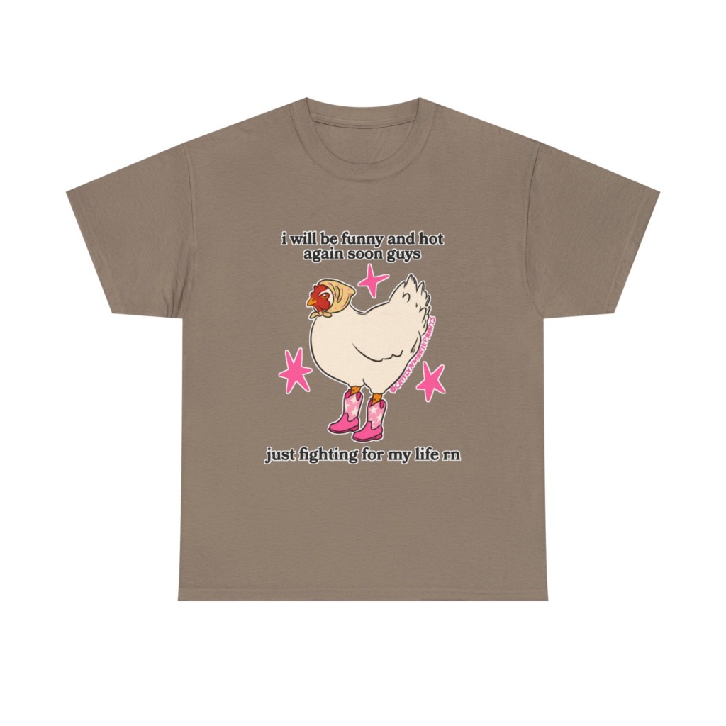 Funny Chicken in Boots 'Fighting for My Life' T-Shirt