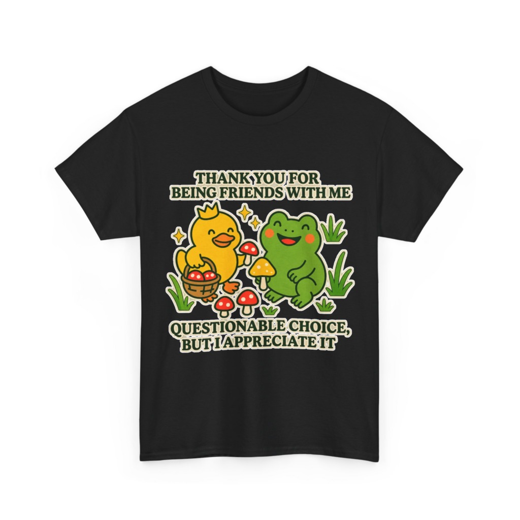 T-Shirt: 'Thank You For Being Friends' Duck & Frog
