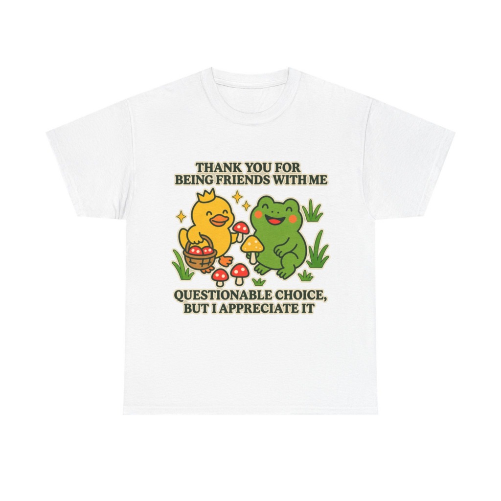 T-Shirt: 'Thank You For Being Friends' Duck & Frog