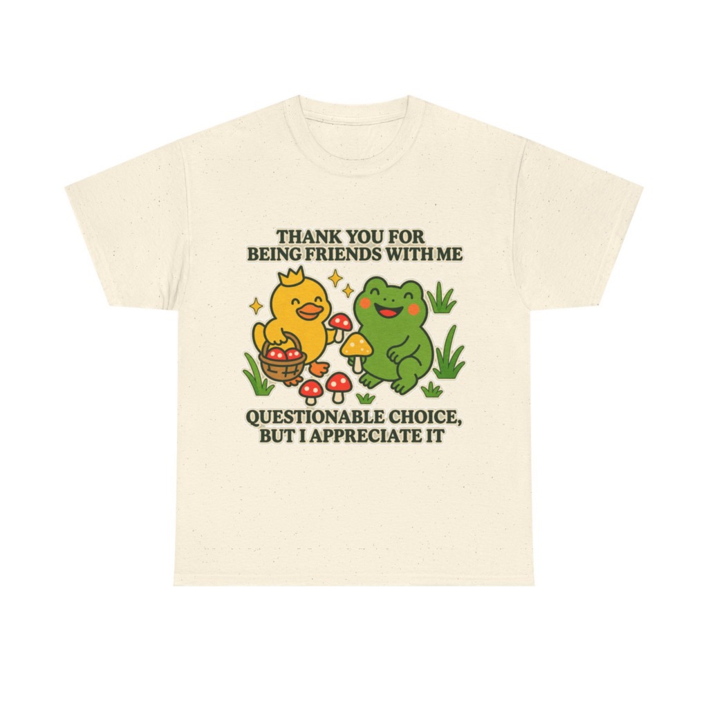 T-Shirt: 'Thank You For Being Friends' Duck & Frog