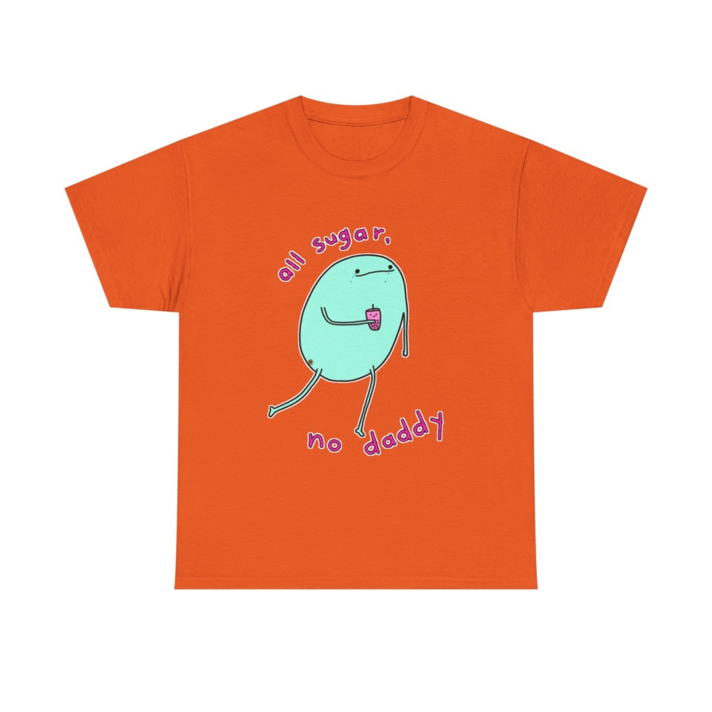 T-Shirt with 'All Sugar, No Daddy' Boba Blob Graphic