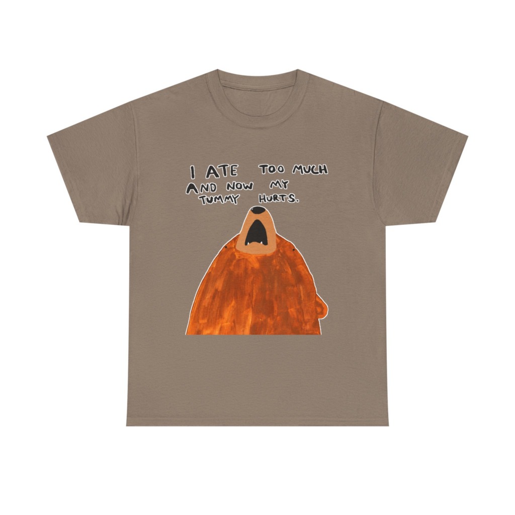 Graphic T-Shirt: 'My Tummy Hurts' Bear Print