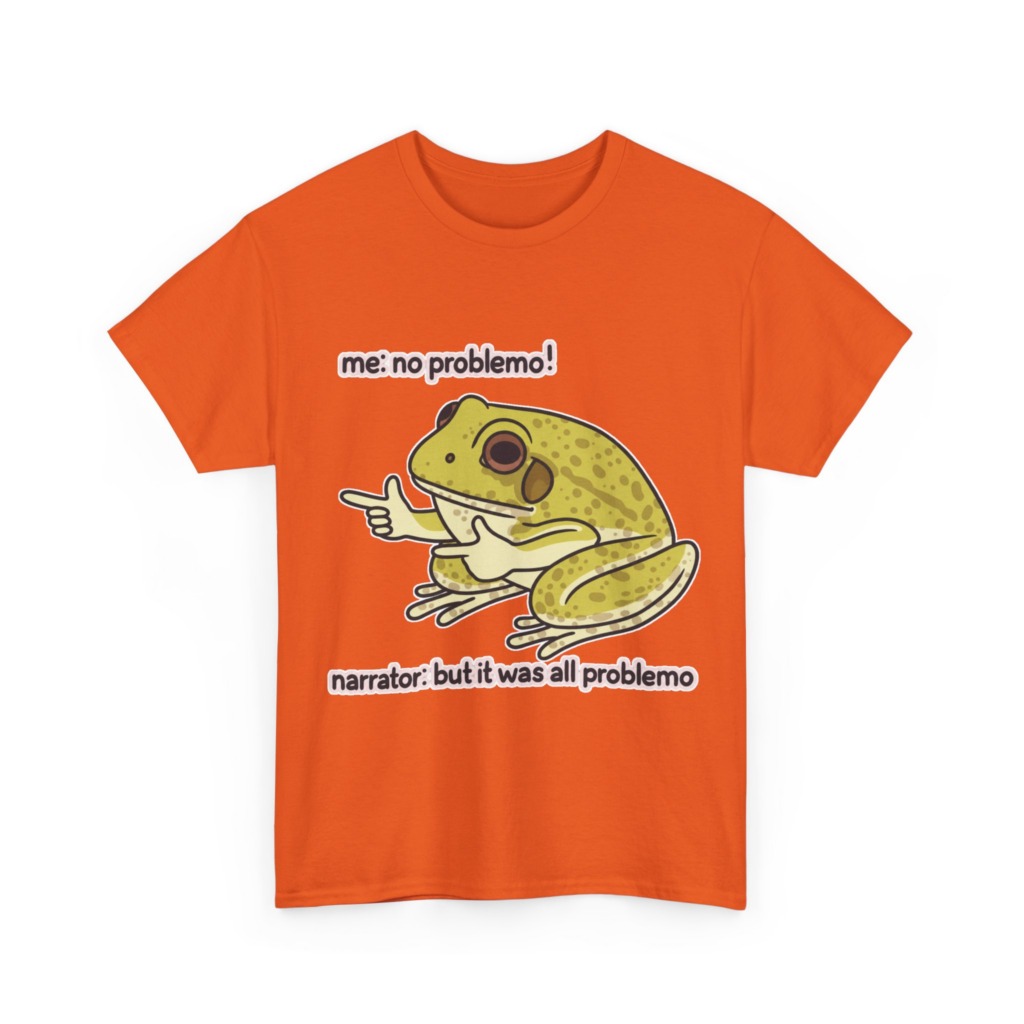 No Problemo Frog Meme T-Shirt