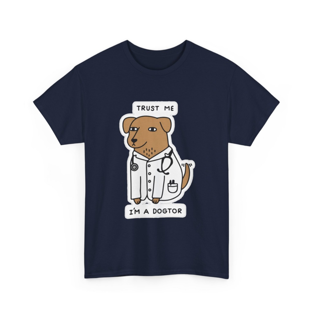 Trust Me I'm a Dogtor Cartoon Graphic Tee