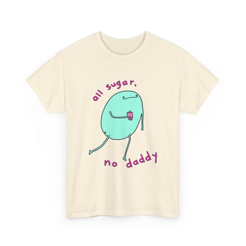T-Shirt with 'All Sugar, No Daddy' Boba Blob Graphic