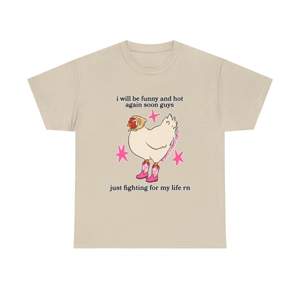 Funny Chicken in Boots 'Fighting for My Life' T-Shirt