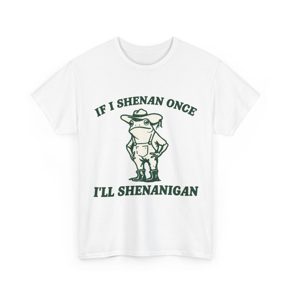 Cowboy Frog 'If I Shenan Once' Graphic T-Shirt