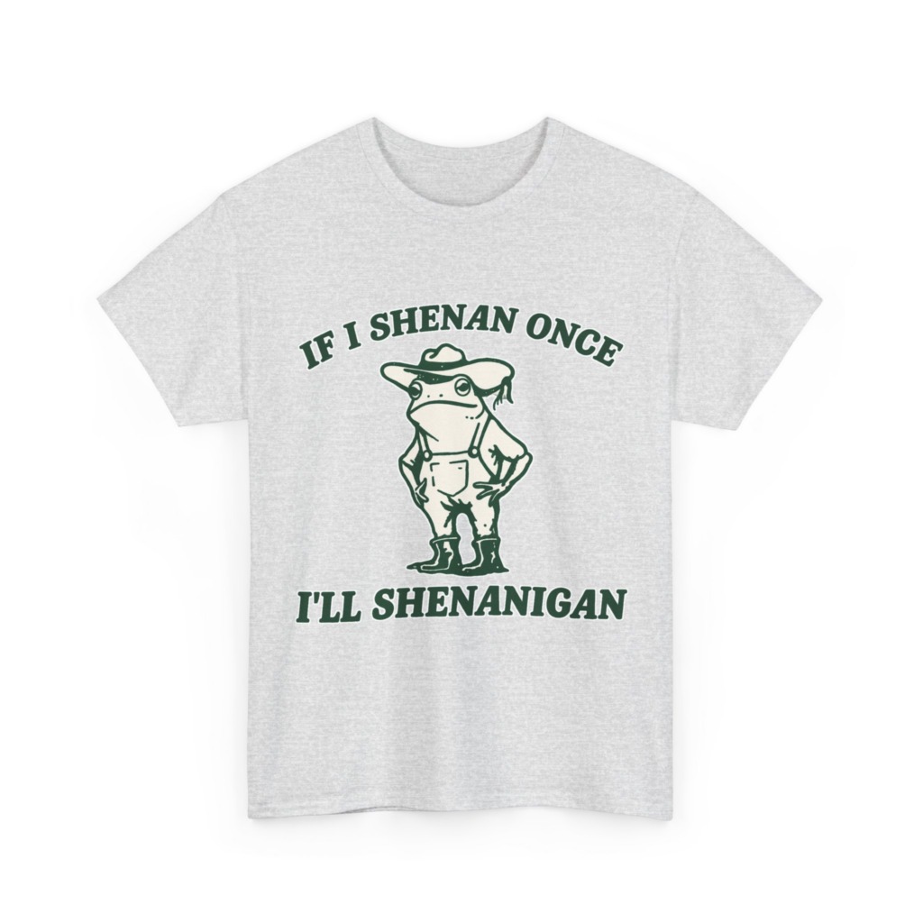 Cowboy Frog 'If I Shenan Once' Graphic T-Shirt