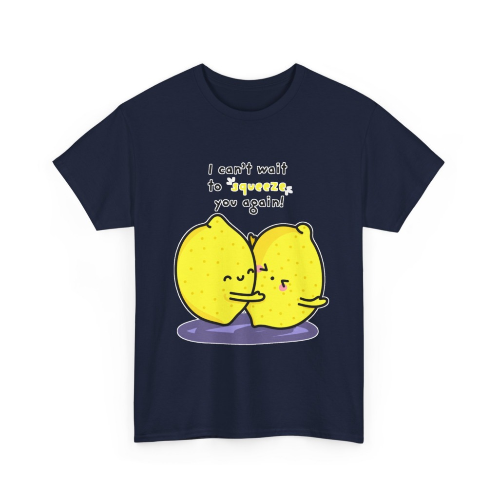 T-Shirt with Hugging Lemons "Squeeze You" Graphic